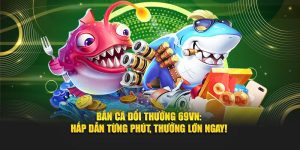 Bắn cá đổi thưởng 69VN