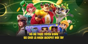 Nổ hũ trực tuyến